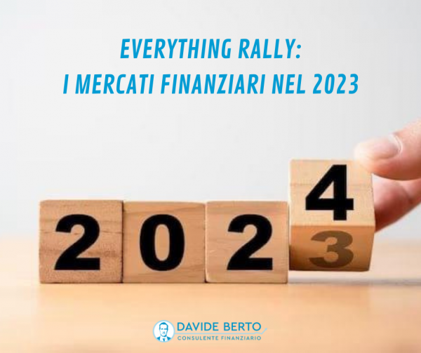 EVERYTHING RALLY: I MERCATI FINANZIARI NEL 2023